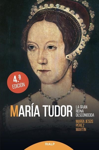 MARÍA TUDOR.LA GRAN REINA DESCONOCIDA | 9788432149726 | PÉREZ MARTÍN,MARÍA JESÚS | Llibreria Geli - Llibreria Online de Girona - Comprar llibres en català i castellà