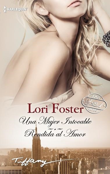 UNA MUJER INTOCABLE/RENDIDA AL AMOR | 9788468742427 | FOSTER,LORI | Llibreria Geli - Llibreria Online de Girona - Comprar llibres en català i castellà