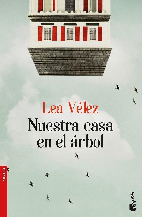 NUESTRA CASA EN EL áRBOL | 9788423353729 | VÉLEZ,LEA | Libreria Geli - Librería Online de Girona - Comprar libros en catalán y castellano