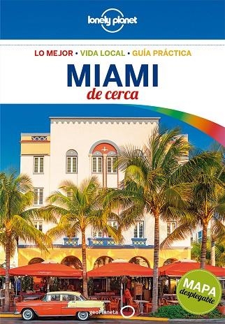 MIAMI(LONELY PLANET DE CERCA.EDICION 2018)  | 9788408179849 | ST.LOUIS, REGIS | Llibreria Geli - Llibreria Online de Girona - Comprar llibres en català i castellà