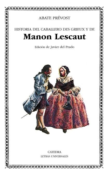 MANON LESCAUT | 9788437604459 | PRÉVOST,ABATE | Llibreria Geli - Llibreria Online de Girona - Comprar llibres en català i castellà