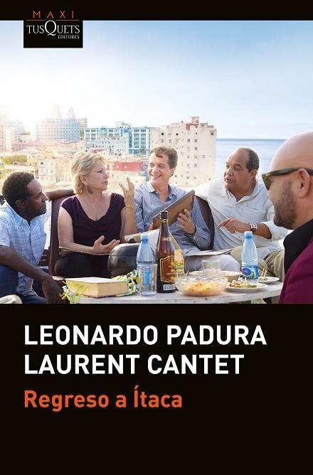 REGRESO A ÍTACA | 9788490665251 | PADURA,LEONARDO/CANTET,LAURENT | Llibreria Geli - Llibreria Online de Girona - Comprar llibres en català i castellà