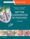 NETTER.FUNDAMENTOS DE FISIOLOGÍA+STUDENTCONSULT(2ª EDICION 2016) | 9788445826584 | MULRONEY, SUSAN E./MYERS, ADAM K. | Llibreria Geli - Llibreria Online de Girona - Comprar llibres en català i castellà