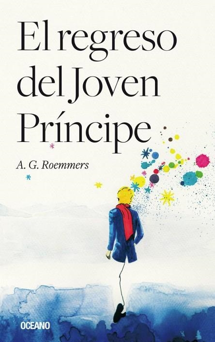 EL REGRESO DEL JOVEN PRíNCIPE | 9788494841408 | ROEMMERS,A.G. | Llibreria Geli - Llibreria Online de Girona - Comprar llibres en català i castellà