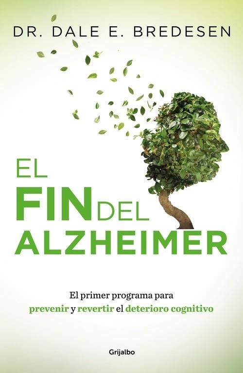 EL FIN DEL ALZHEIMER | 9788425355882 | BREDESEN,DALE,DR | Llibreria Geli - Llibreria Online de Girona - Comprar llibres en català i castellà