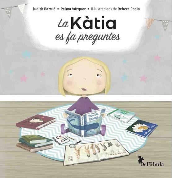 LA KATIA ES FA PREGUNTES.UN LLIBRE SOBRE L'ADOPCIÓ | 9788494617331 | BARRUÉ,JUDITH/VÁZQUEZ,MARÍA DE LA PALMA | Llibreria Geli - Llibreria Online de Girona - Comprar llibres en català i castellà