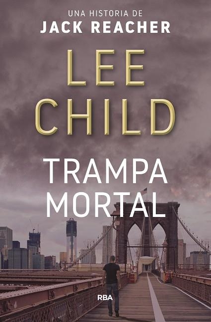 TRAMPA MORTAL | 9788490562796 | CHILD,LEE | Llibreria Geli - Llibreria Online de Girona - Comprar llibres en català i castellà