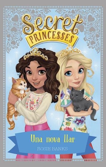 SECRET PRINCESSES-7.UNA NOVA LLAR | 9788424662240 | BANKS,ROSIE | Llibreria Geli - Llibreria Online de Girona - Comprar llibres en català i castellà