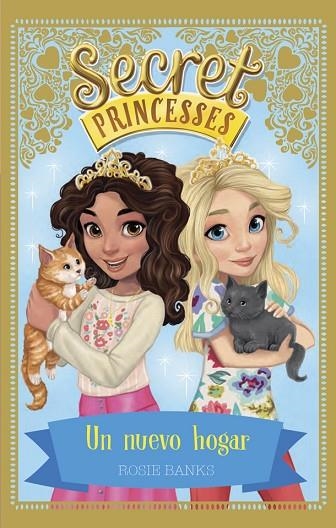 SECRET PRINCESSES-7.UN NUEVO HOGAR | 9788424662264 | BANKS,ROSIE | Llibreria Geli - Llibreria Online de Girona - Comprar llibres en català i castellà