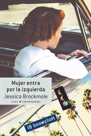 MUJER ENTRA POR LA IZQUIERDA | 9788490653937 | BROCKMOLE,JESSICA | Llibreria Geli - Llibreria Online de Girona - Comprar llibres en català i castellà