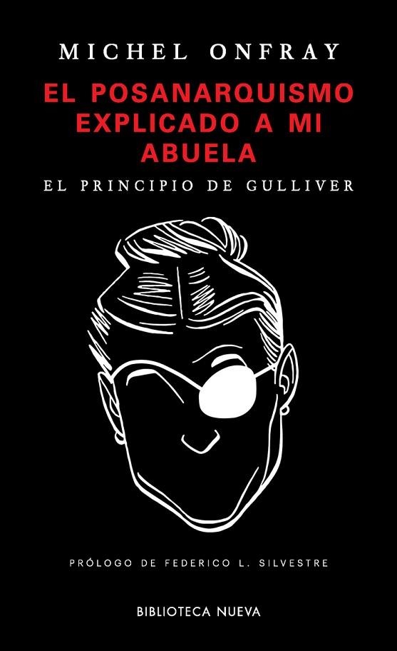 EL POSANARQUISMO EXPLICADO A MI ABUELA | 9788417408138 | ONFRAY,MICHEL | Llibreria Geli - Llibreria Online de Girona - Comprar llibres en català i castellà