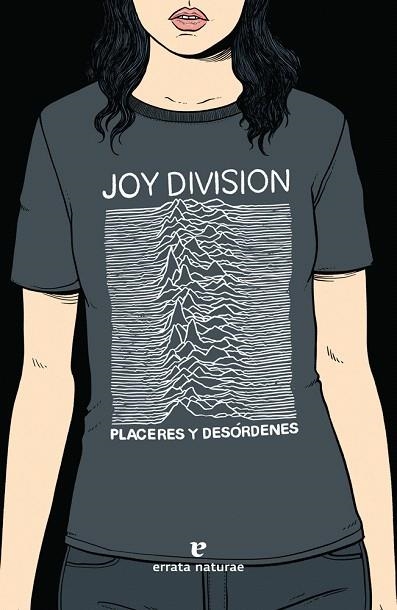 JOY DIVISION.PLACERES Y DESÓRDENES | 9788416544660 | A.A.D.D. | Llibreria Geli - Llibreria Online de Girona - Comprar llibres en català i castellà