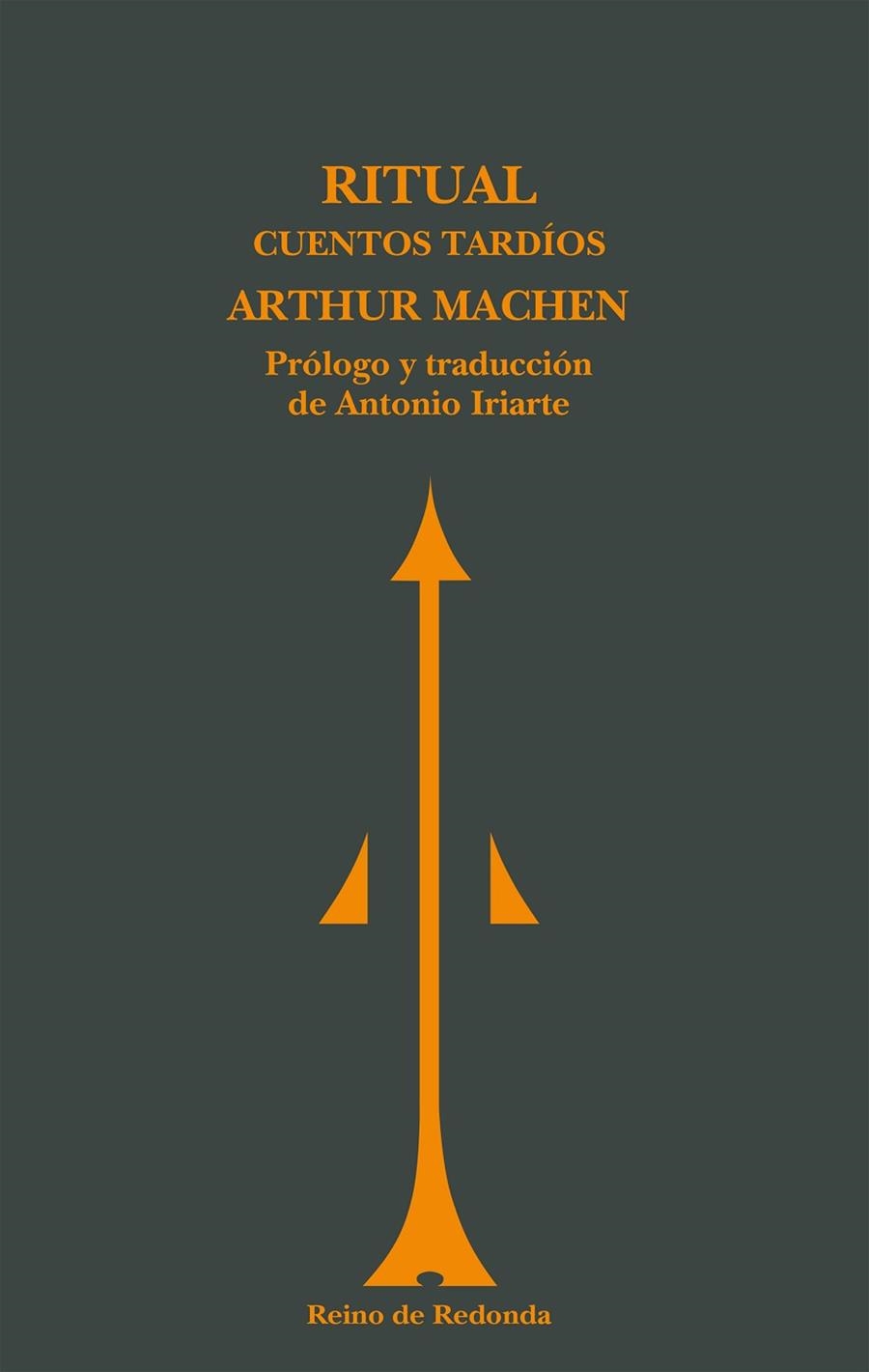 RITUAL.CUENTOS TARDÍOS | 9788494725616 | MACHEN,ARTHUR | Llibreria Geli - Llibreria Online de Girona - Comprar llibres en català i castellà