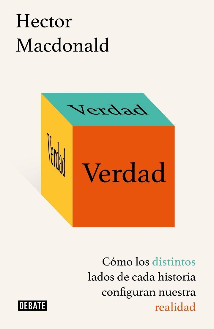 VERDAD.CÓMO LOS DISTINTOS LADOS DE CADA HISTORIA CONFIGURAN NUESTRA REALIDAD | 9788499928043 | MACDONALD,HECTOR | Llibreria Geli - Llibreria Online de Girona - Comprar llibres en català i castellà