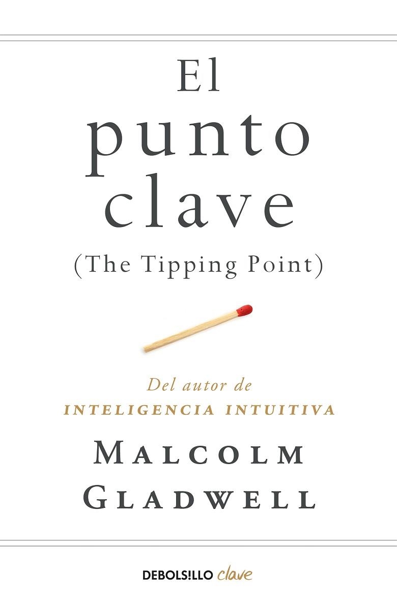 EL PUNTO CLAVE | 9788466342445 | GLADWELL,MALCOLM | Llibreria Geli - Llibreria Online de Girona - Comprar llibres en català i castellà