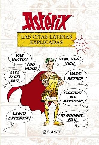 ASTÉRIX.LAS CITAS LATINAS EXPLICADAS | 9788469623985 | MOLIN,BERNARD-PIERRE/GOSCINNY,RENÉ | Llibreria Geli - Llibreria Online de Girona - Comprar llibres en català i castellà