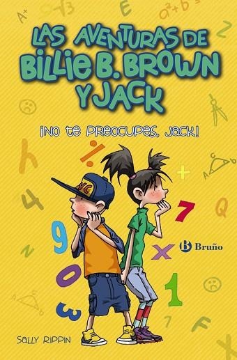 LAS AVENTURAS DE BILLIE B. BROWN Y JACK-2.NO TE PREOCUPES,JACK! | 9788469624029 | RIPPIN,SALLY | Llibreria Geli - Llibreria Online de Girona - Comprar llibres en català i castellà