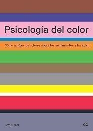 PSICOLOGIA DEL COLOR | 9788425219771 | HELLER,EVA | Llibreria Geli - Llibreria Online de Girona - Comprar llibres en català i castellà