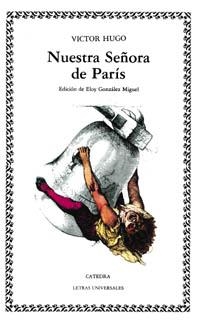 NUESTRA SEÑORA DE PARIS | 9788437605548 | HUGO,VICTOR | Llibreria Geli - Llibreria Online de Girona - Comprar llibres en català i castellà