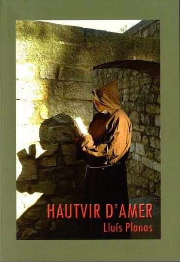 HAUTVIR D'AMER | 9788469793244 | PLANAS,LLUIS | Llibreria Geli - Llibreria Online de Girona - Comprar llibres en català i castellà