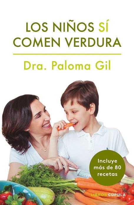 LOS NIñOS Sí COMEN VERDURA | 9788448024352 | GIL,PALOMA | Llibreria Geli - Llibreria Online de Girona - Comprar llibres en català i castellà