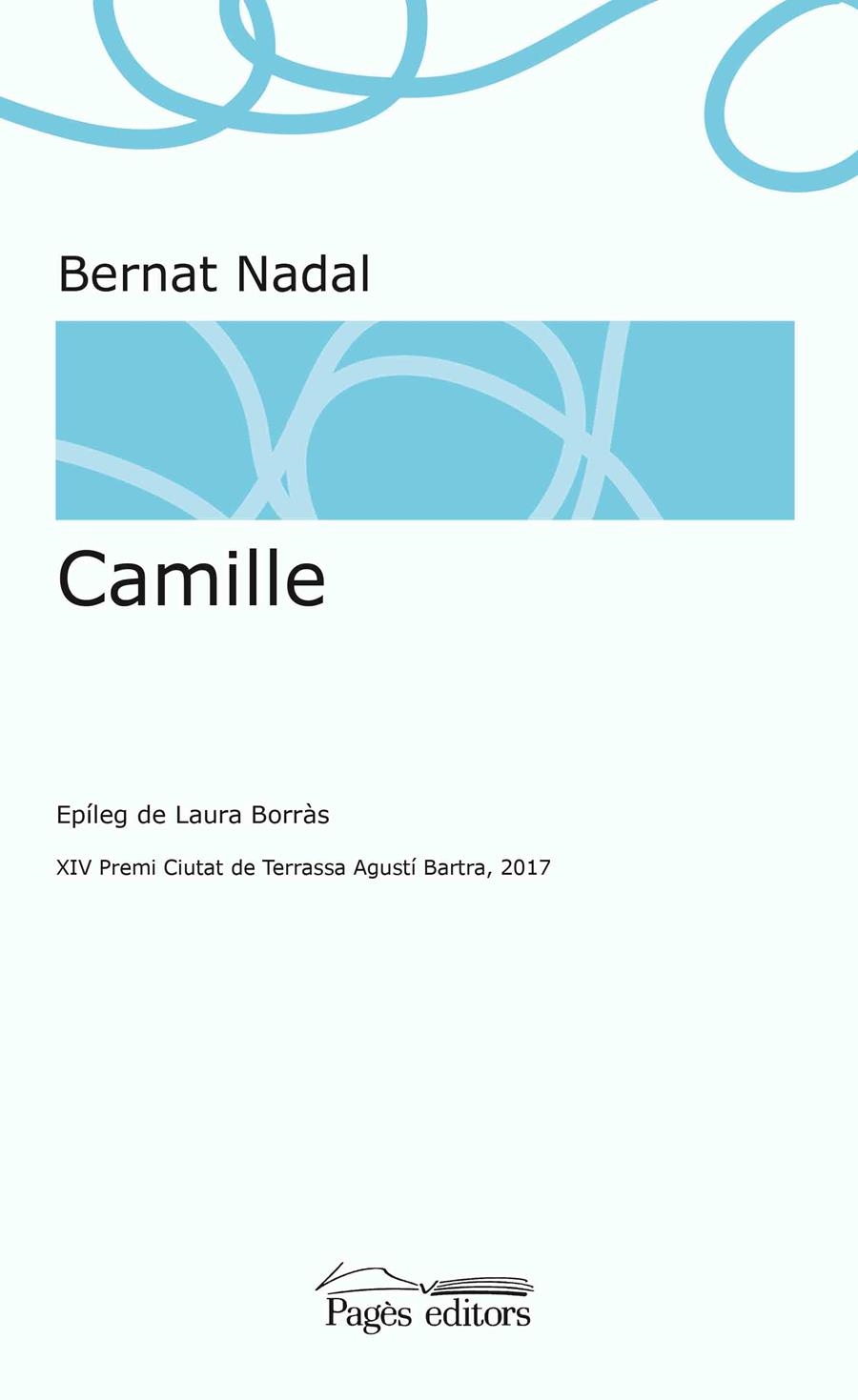 CAMILLE | 9788499759661 | NADAL NICOLAU,BERNAT | Llibreria Geli - Llibreria Online de Girona - Comprar llibres en català i castellà