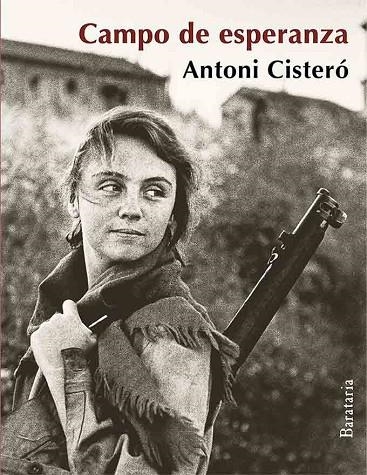 CAMPO DE ESPERANZA | 9788492979769 | CISTERÓ,ANTONI | Llibreria Geli - Llibreria Online de Girona - Comprar llibres en català i castellà