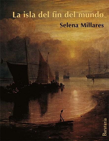 LA ISLA DEL FIN DEL MUNDO | 9788492979776 | MILLARES MARTÍN,SELENA | Llibreria Geli - Llibreria Online de Girona - Comprar llibres en català i castellà