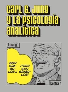 CARL G. JUNG Y LA PSICOLOGÍA ANALÍTICA | 9788416540969 | JUNG,CARL GUSTAV | Llibreria Geli - Llibreria Online de Girona - Comprar llibres en català i castellà