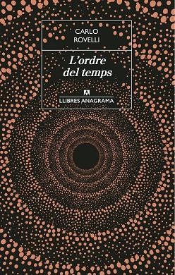 L'ORDRE DEL TEMPS | 9788433915580 | ROVELLI,CARLO | Llibreria Geli - Llibreria Online de Girona - Comprar llibres en català i castellà