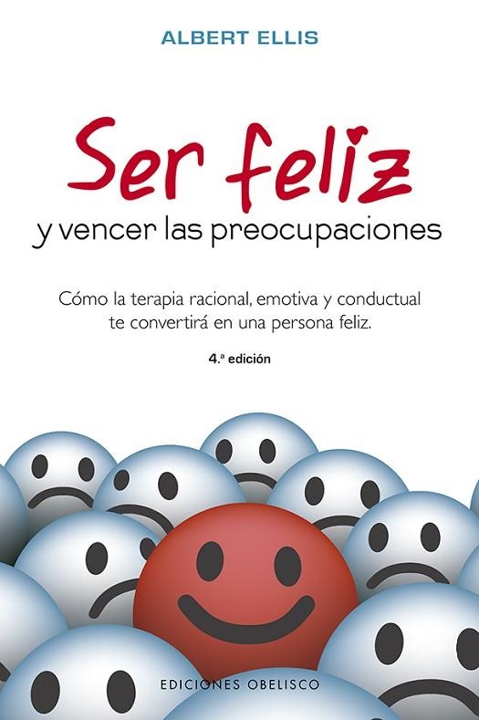 SER FELIZ Y VENCER LAS PREOCUPACIONES | 9788491113508 | ELLIS,ALBERT | Llibreria Geli - Llibreria Online de Girona - Comprar llibres en català i castellà