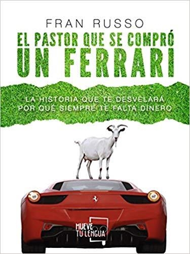 EL PASTOR QUE SE COMPRó UN FERRARI | 9788417284190 | RUSSO,FRAN | Llibreria Geli - Llibreria Online de Girona - Comprar llibres en català i castellà