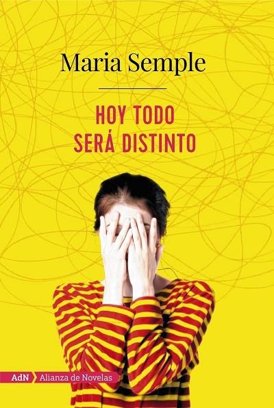 HOY TODO SERÁ DISTINTO  | 9788491810933 | SEMPLE,MARIA | Llibreria Geli - Llibreria Online de Girona - Comprar llibres en català i castellà