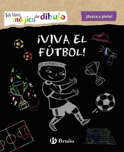 MI LIBRO MÁGICO DE DIBUJO.¡VIVA EL FÚTBOL! | 9788469623770 | V.V.A.A. | Llibreria Geli - Llibreria Online de Girona - Comprar llibres en català i castellà