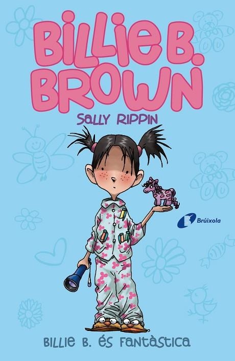 BILLIE B. BROWN-2.BILLIE B. ÉS FANTÀSTICA  | 9788499069166 | RIPPIN,SALLY | Llibreria Geli - Llibreria Online de Girona - Comprar llibres en català i castellà