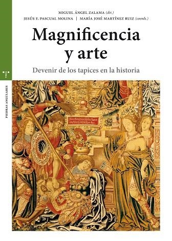 MAGNIFICENCIA Y ARTE.DEVENIR DE LOS TAPICES EN LA HISTORIA | 9788417140380 | A.A.D.D. | Libreria Geli - Librería Online de Girona - Comprar libros en catalán y castellano