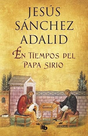 EN TIEMPOS DEL PAPA SIRIO | 9788490705018 | SÁNCHEZ ADALID,JESÚS | Llibreria Geli - Llibreria Online de Girona - Comprar llibres en català i castellà