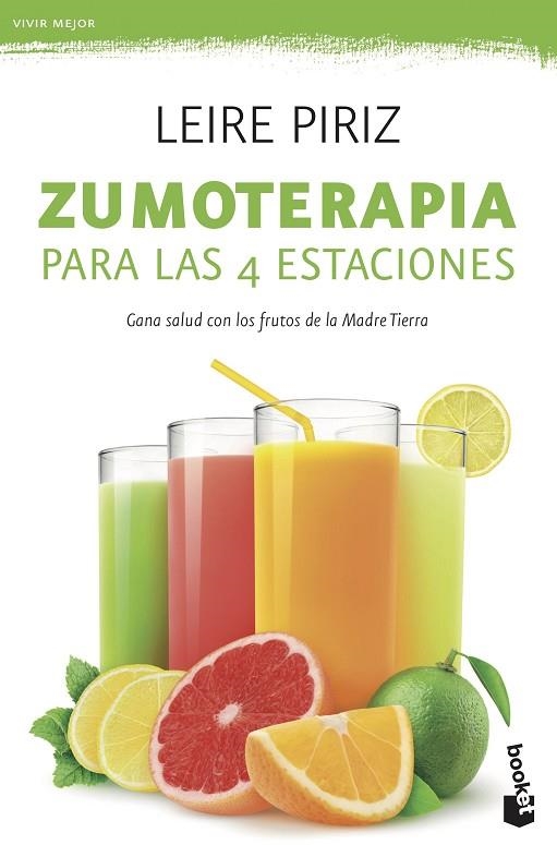 ZUMOTERAPIA PARA LAS 4 ESTACIONES | 9788408190653 | PIRIZ,LEIRE | Llibreria Geli - Llibreria Online de Girona - Comprar llibres en català i castellà