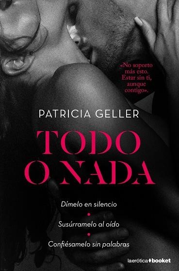 TODO O NADA | 9788408189725 | GELLER,PATRICIA | Llibreria Geli - Llibreria Online de Girona - Comprar llibres en català i castellà