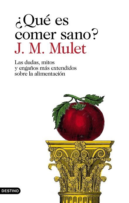 QUÉ ES COMER SANO? | 9788423354030 | MULET,J.M. | Llibreria Geli - Llibreria Online de Girona - Comprar llibres en català i castellà