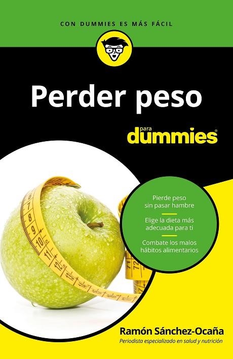 PERDER PESO PARA DUMMIES | 9788432904561 | SÁNCHEZ-OCAÑA,RAMÓN | Llibreria Geli - Llibreria Online de Girona - Comprar llibres en català i castellà