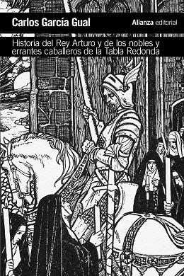 HISTORIA DEL REY ARTURO Y DE LOS NOBLES Y ERRANTES CABALLEROS DE LA TABLA REDONDA | 9788491811428 | GARCÍA GUAL,CARLOS | Libreria Geli - Librería Online de Girona - Comprar libros en catalán y castellano