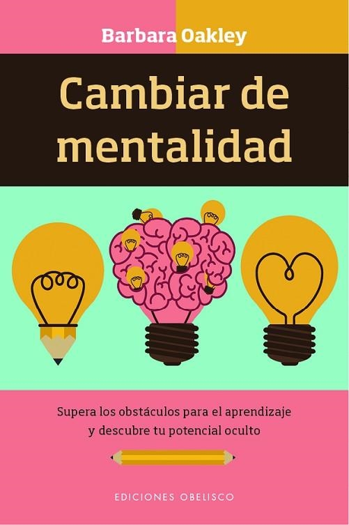 CAMBIAR DE MENTALIDAD | 9788491113560 | OAKLEY,BARBARA | Llibreria Geli - Llibreria Online de Girona - Comprar llibres en català i castellà