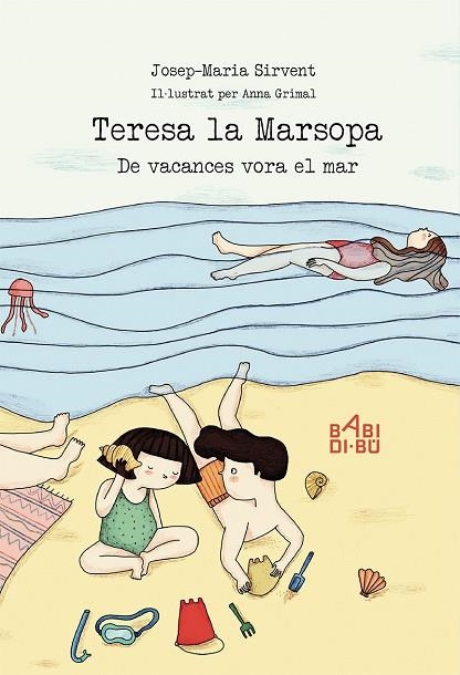 TERESA LA MARSOPA.DE VACANCES VORA EL MAR | 9788417097882 | SIRVENT CALVERA,JOSEP MARÍA | Llibreria Geli - Llibreria Online de Girona - Comprar llibres en català i castellà