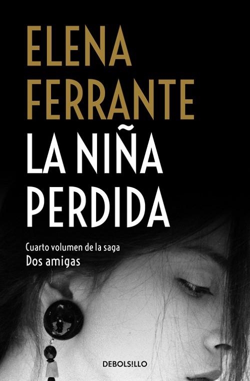 LA NIÑA PERDIDA (DOS AMIGAS 4) | 9788466344388 | FERRANTE,ELENA | Llibreria Geli - Llibreria Online de Girona - Comprar llibres en català i castellà