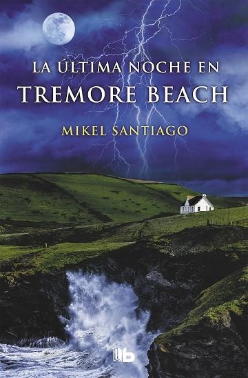 LA ÚLTIMA NOCHE EN TREMORE BEACH | 9788490705865 | SANTIAGO,MIKEL | Libreria Geli - Librería Online de Girona - Comprar libros en catalán y castellano