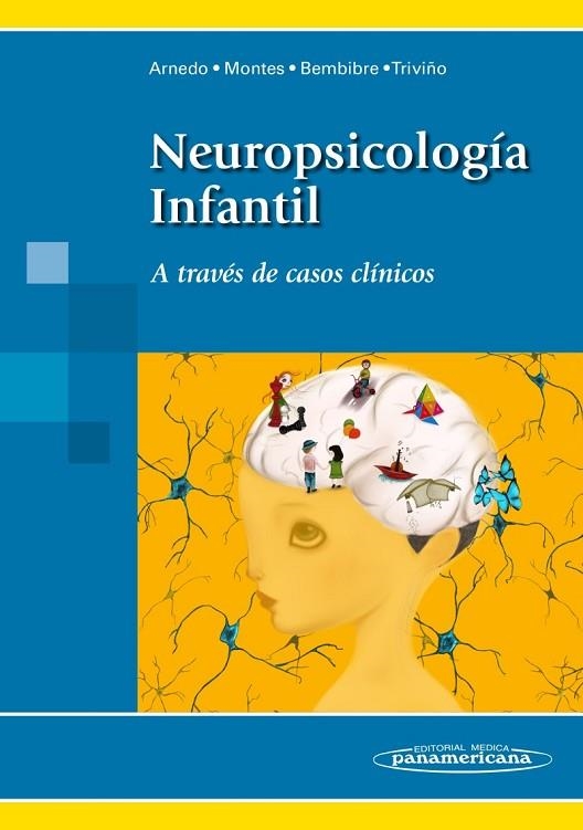 NEUROPSICOLOGÍA INFANTIL A TRAVÉS DE CASOS CLÍNICOS | 9788498359138 | ARNEDO MONTORO, MARISA | Llibreria Geli - Llibreria Online de Girona - Comprar llibres en català i castellà