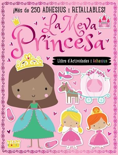 LA MEVA PRINCESA | 9788494694998 | MACHELL,DAWN | Llibreria Geli - Llibreria Online de Girona - Comprar llibres en català i castellà