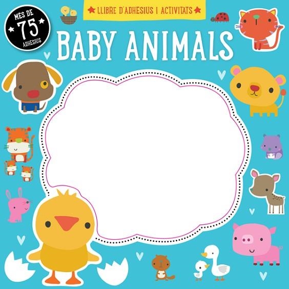 BABY ANIMALS | 9788494626883 | MATCHELL,DAWN | Llibreria Geli - Llibreria Online de Girona - Comprar llibres en català i castellà