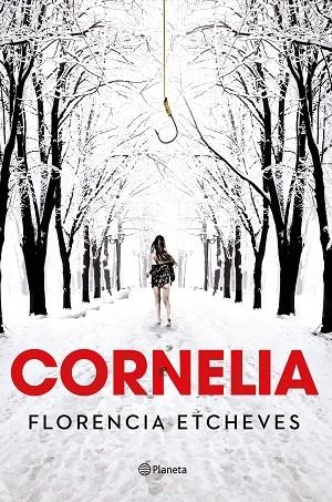 CORNELIA | 9788408190790 | ETCHEVES,FLORENCIA | Llibreria Geli - Llibreria Online de Girona - Comprar llibres en català i castellà